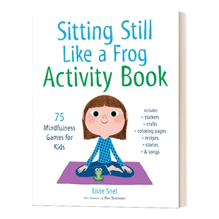像青蛙一样坐着不动 英文原版绘本 Sitting Still Like a Frog Activity Book 75个儿童专注力游戏 英文版 进口英语原版书籍