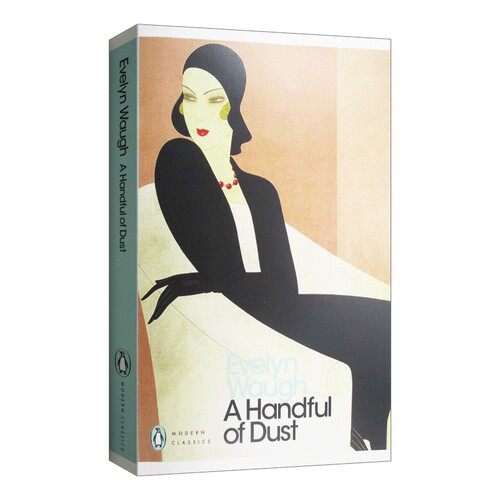 英文原版 A Handful of Dust 一抔尘土 伊夫林·沃 企鹅现代经典 英文版 进口英语原版书籍