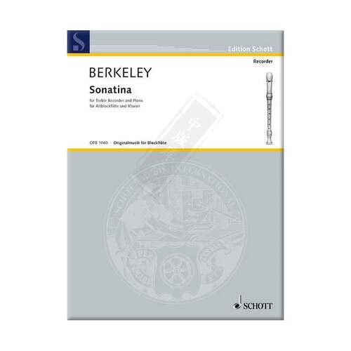 伯克利 小奏鸣曲 Op13 高音竖笛或长笛和钢琴 德国朔特原版乐谱书 Berkeley Sonatina for Treble Recorder and Piano OFB1040