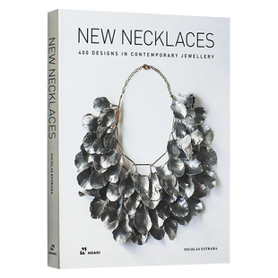 【现货】New Necklaces: 400 Designs in Contemporary Jewellery，新项链:400种当代珠宝设计 英文原版图书进口正版 Promopress