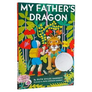 My Fathers Dragon 系列 我爸爸的小飞龙 英文原版 纽伯瑞奖书籍 幻想文学 世界儿童文学 青少年课外读物 爱与勇气的冒险故事