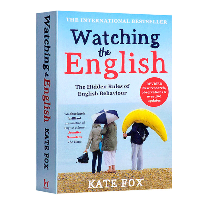 英国人的言行潜规则 Watching the English 英文原版英国社交文化 Kate Fox 凯特福克斯 英文版 进口原版英语书籍