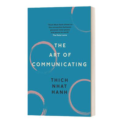 英文原版 The Art of Communicating 沟通的艺术 一行禅师 英文版 Thích Nhá?t H?nh 进口英语原版书籍
