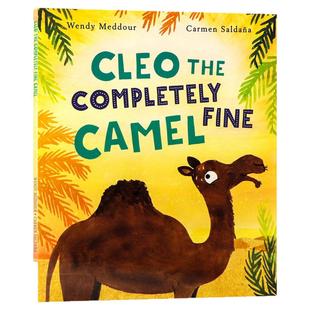 牛津精品绘本完美的骆驼克莱奥 Cleo the Completely Fine Camel 英文原版绘本儿童语启蒙认知亲子共读图画书平装大开进口英语书籍