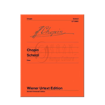 肖邦谐谑曲集 钢琴独奏 带指法 维也纳UE净版乐谱书 Frederic Francois Chopin Scherzi for piano UT50061