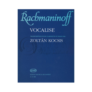 拉赫玛尼诺夫 练声曲Op34 no14 单簧管和钢琴 布达佩斯原版乐谱书 Rachmaninov Vasziljevics Vocalise Clarinet Piano Z12484