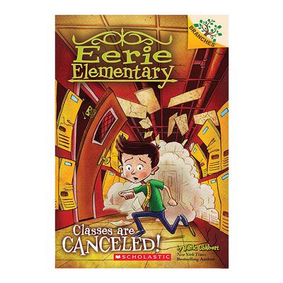 英文原版 Eerie Elementary #7: Classes Are Canceled! Jack Chabert 进口原版英文书籍