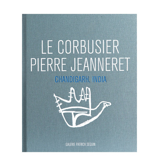 【现货】勒·柯布西耶 & 皮埃尔·让纳雷:昌迪加尔 印度 Le Corbusier & Pierre Jeanneret: Chandigarh India 原版英文建筑师