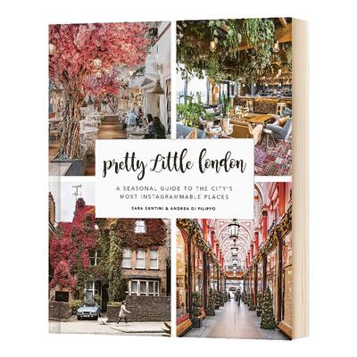 漂亮的小伦敦 季节旅游指南 英文原版 Pretty Little London 网红景点季节打卡 Sara Santini Andrea Di Filippo 进口英语书籍