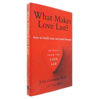 【现货】What Makes Love Last?: How to Build Trust and Avoid Betrayal 爱的博弈:建立信任、避免背叛与不忠 美版进口 英文原版