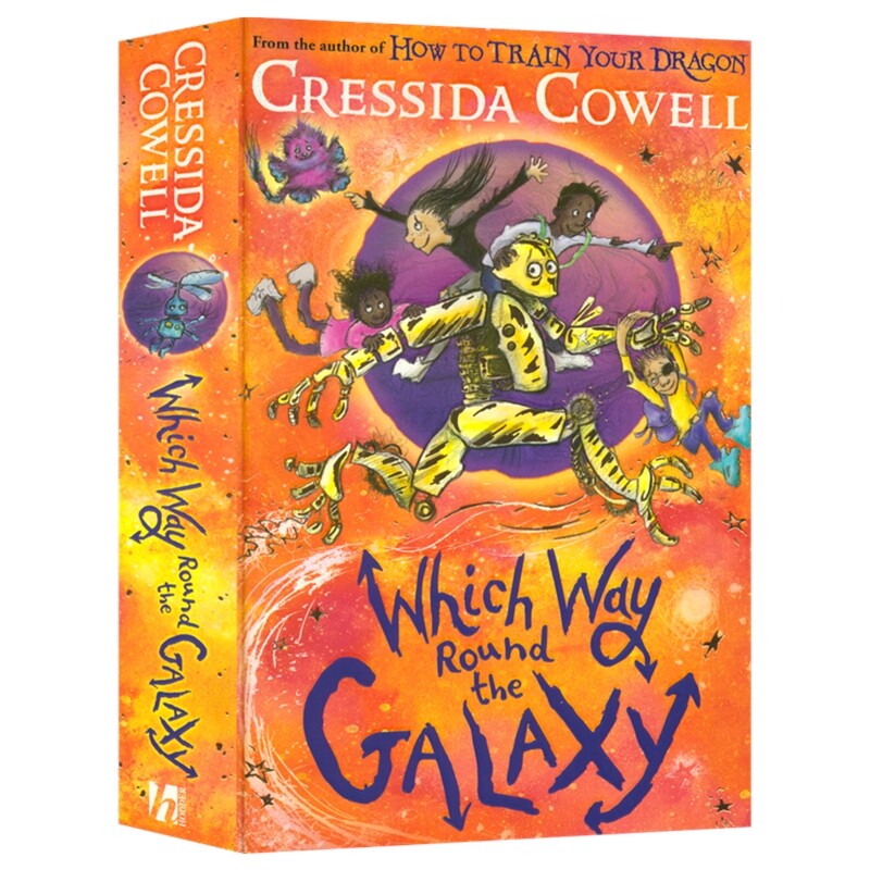 Which Way Round the Galaxy 银河环游之路 奇幻冒险章节小说 驯龙高手作者作品 太空旅行 中小学课外英语读物 英文原版进口图书