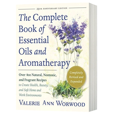 精油和芳香疗法全书 英文原版 The Complete Book of Essential Oils and Aromatherapy 英文版 进口原版英语书籍