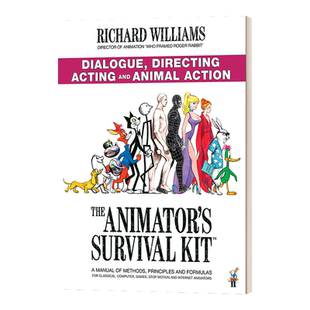 The Animator's Survival Kit: Dialogue, Directing, Acting and Animal Action 动画基础技法：对话、导演、表演和动物