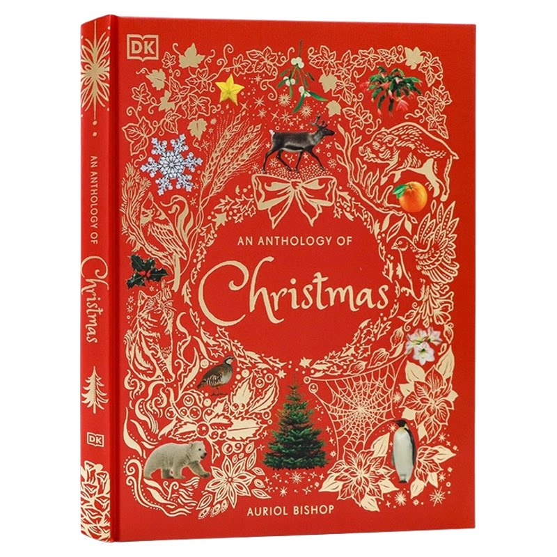 DK 典藏博物馆系列 圣诞选集 英文原版 An Anthology of Christmas 探索自然界令人惊奇的圣诞事实 全彩插画 畅销儿童书籍精装收藏