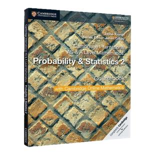 剑桥Alevel 数学概率与统计2学生书Cambridge International AS & A Level Mathematics Probability & Statistics 2 教材含激活码