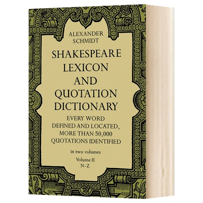 莎士比亚词典2 英文原版 Shakespeare Lexicon and Quotation Dictionary Vol 2 英文版进口原版英语书籍