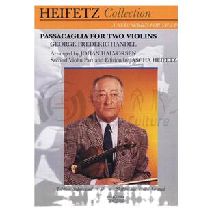亨德尔 帕萨卡里亚 双小提琴 海菲兹版 LKM原版进口乐谱书 PASSACAGLIA FOR TWO VIOLINS for Violin Heifetz HL00126549