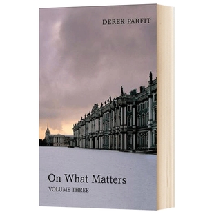 论重要之事：第三卷 On What Matters: Volume Three 德里克帕菲特