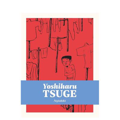 【现货】【Drawn】Nejishiki 柘植义春漫画集:螺旋式，李先生的一家 Yoshiharu Tsuge 英文原版漫画书原装进口图书籍 精装