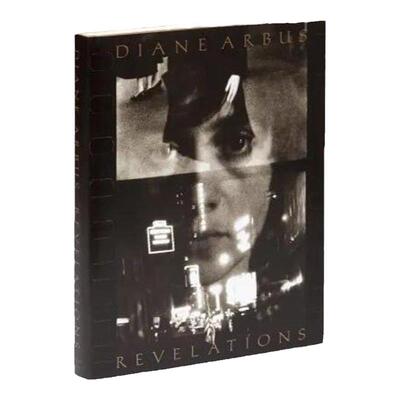 预售【保证正品】黛安阿勃丝摄影集 Diane Arbus: Revelations 黛安阿勃丝 启示录 英文原版摄影集艺术图书籍 华源时空