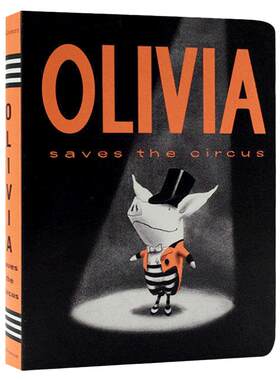 奥莉薇拯救马戏团 纸板书 Olivia Saves the Circus 英文原版绘本 凯迪克大奖 吴敏兰推荐 儿童英语图画故事书 英文版进口原版书籍