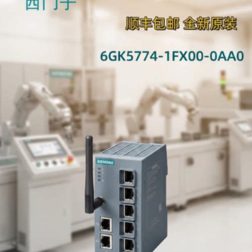 议价6GK5774-1FX00-0AA0西门子6GK5763-1AL00-7DA0原装WAM763-1交