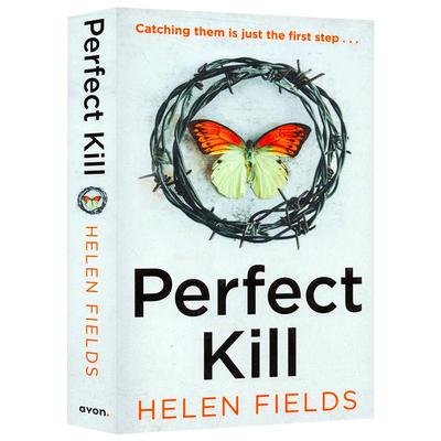 英文原版小说  Perfect Kill 完美杀手 Helen Fields 著 令人着迷的快节奏犯罪惊悚片平装版  青少年小说 进口正版全英语书