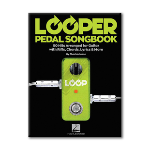 环形踏板歌曲集50首热门作品 吉他独奏 海伦德原版乐谱书 Looper Pedal Songbook 50 Hits Arranged Guitar with HL00252460