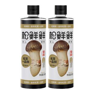 松鲜鲜金标松茸一品鲜580g代替生抽含酿造酱油零添加百搭调味汁