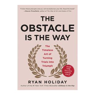 英文原版 The Obstacle Is the Way 障碍即途径 将考验转化为胜利的永恒艺术 Ryan Holiday 精装 英文版 进口英语原版书籍