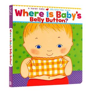 【175元8件】where is babys belly button 宝宝的肚脐眼在哪里 karen katz 凯卡伦卡茨翻翻书英文原版绘本低幼宝宝启蒙认知纸板书
