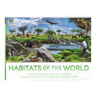 DK百科全书 世界栖息地 英文原版 Habitats of the World 精装大开全彩插图 探索地球生态系统 生命多样性 亲子互动 7-11岁