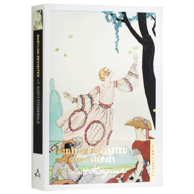 Babylon Revisited and Other Stories，重游巴比伦和其他故事 英文原版英文原版图书籍进口正版 小说