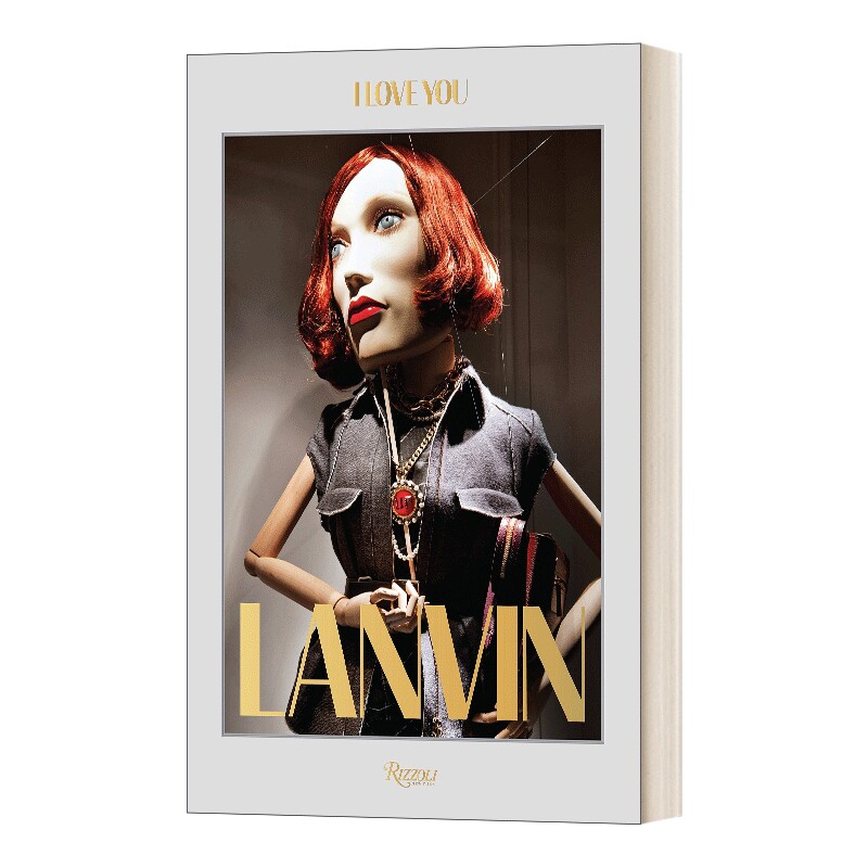 法国高级时装品牌 英文原版 Lanvin I Love You 朗万服装设计 精装 英文版 进口英语原版书籍