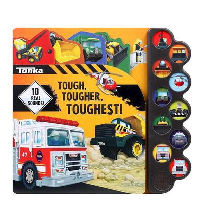 【预售】【有声书】Tonka卡车英文儿童趣味进口原版外版书14岁以上Tonka: Tough， Tougher， Toughest! (10-Button Sound Books)G
