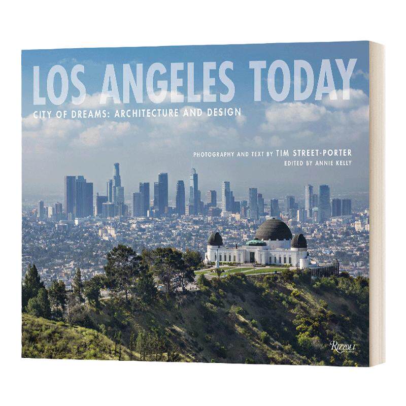 Los Angeles Today 今日洛杉矶 梦想之城的建筑与设计 城市空间规划设计历史 精装 英文原版