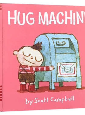 爱抱抱的机器人 英文原版绘本 Hug Machine 拥抱的力量 爱的给予 纸板书 英文版儿童英语图画书 Scott Campbell 进口原版书籍