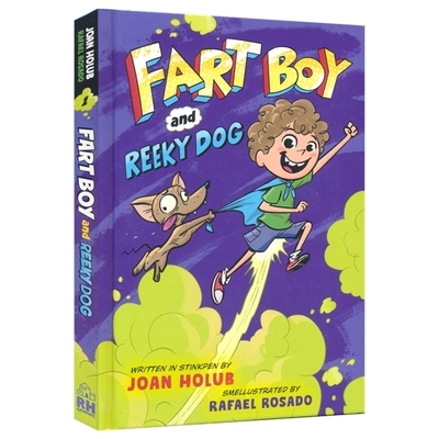 Fart Boy and Reeky Dog 屁孩与臭狗 儿童搞笑冒险全彩漫画 精装 Joan Holub 英文原版进口儿童图书