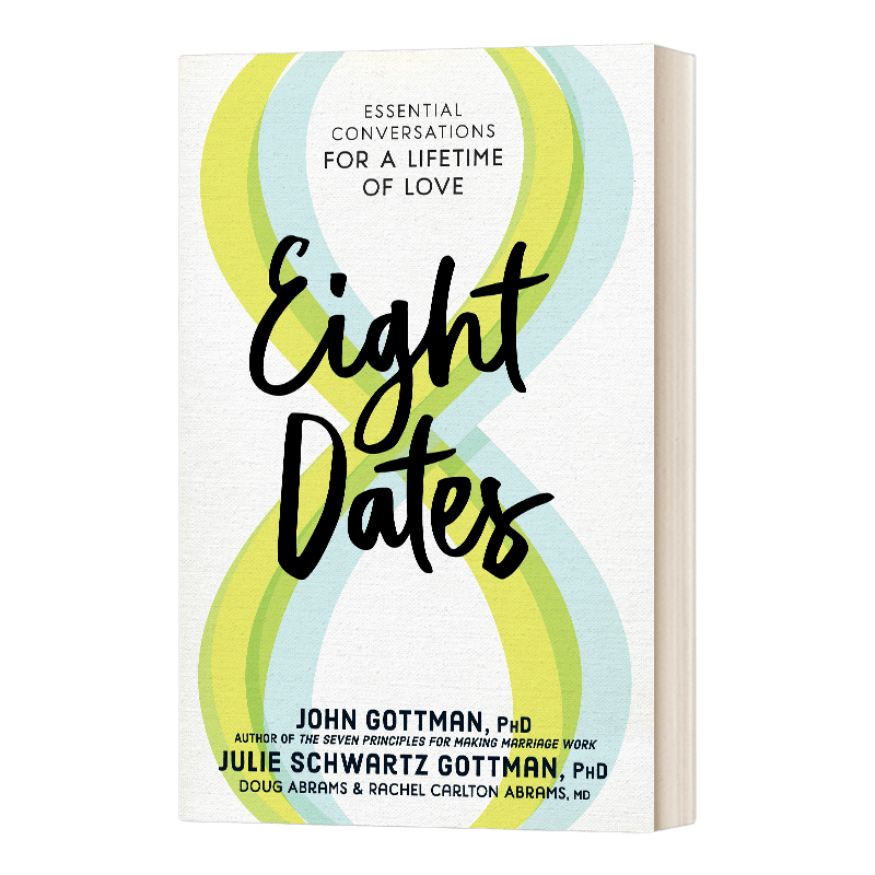 英文原版 精装 Eight Dates 八次约会 创造一生的亲密关系 精装 John Gottman 约翰戈特曼 英文版 进口英语原版书籍