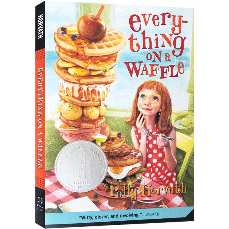 英文原版只有华夫饼知道 Everything on a Waffle松饼屋的异想世界纽伯瑞银奖纯英文版儿童文学小说 波士顿环球报奖号角图书奖
