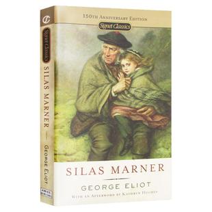 Silas Marner 织工马南 英文原版 文学名著小说 乔治艾略特George Eliot 弗洛斯河上的磨坊Middlemarch米德尔马契作者进口英语书籍
