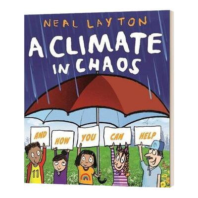 英文原版 A Climate in Chaos and how you can help 气候混乱 我们要如何做 英文版 Neal Layton 进口英语原版书籍