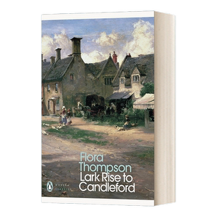英文原版小说 Lark Rise to Candleford 雀起乡到烛镇 弗罗拉·汤普森 现代经典 英文版 进口英语原版书籍