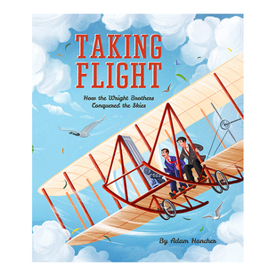 【预售】坐上飞机：莱特兄弟是如何做到的 Taking Flight: How the Wright Brothers Conquered the Skies 英文原版进口图书外版