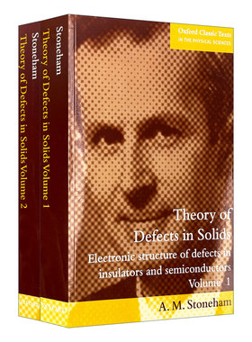 英文原版 Theories of Defects in Solids 固体缺陷理论 两册套装 Marshall Stoneham 牛津物理科学经典文本 英文版 进口原版书籍