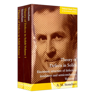 英文原版 Theories of Defects in Solids 固体缺陷理论 两册套装 Marshall Stoneham 牛津物理科学经典文本 英文版 进口原版书籍