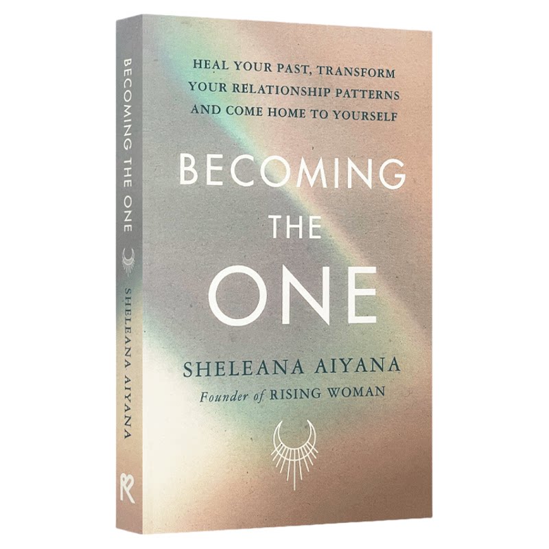 英文原版 Becoming the One 穿过内心那片深海 改变关系模式 结束自我消耗 Sheleana Aiyana 英文版 进口英语原版书籍