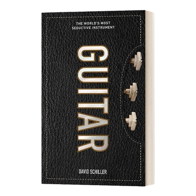 英文原版 Guitar The World's Most Seductive Instrument 经典吉他图录 世界上诱人的乐器 乐器书籍 精装 英文版 进口英语书籍