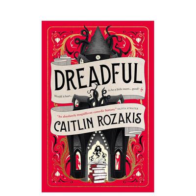 【预售】可怕英文文学小说进口原版外版书平装14岁以上Dreadful Caitlin Rozakis Titan Books