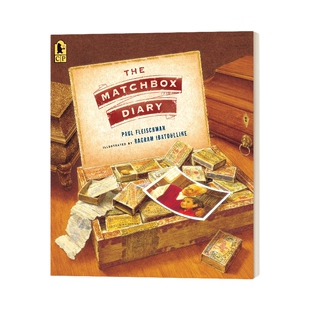 火柴盒的日记 英文原版 The Matchbox Diary 6-9岁儿童家庭主题历史绘本 Paul Fleischman 英文版 进口英语原版书籍